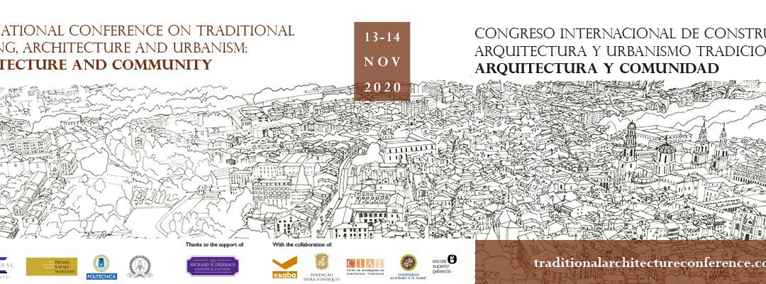 International Conference on Traditional Building, Architecture and Urbanism: Architecture and Community